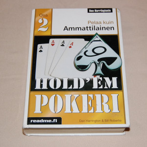 Hold´em Pokeri pelaa kuin ammattilainen osa 2